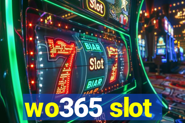 wo365 slot