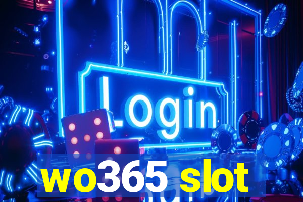 wo365 slot