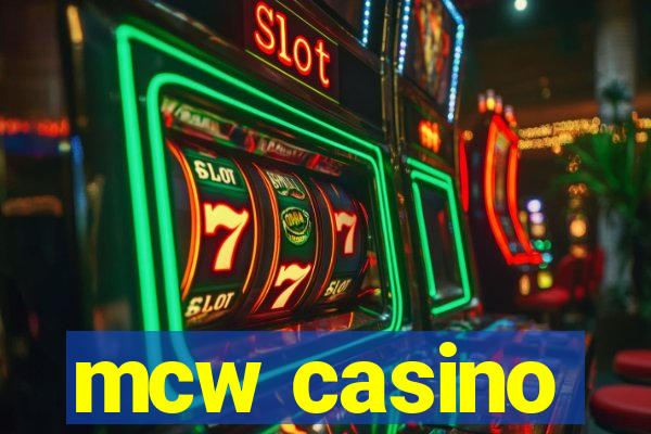 mcw casino