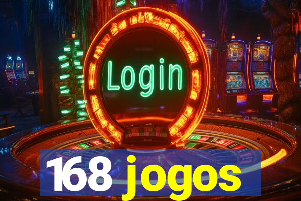 168 jogos