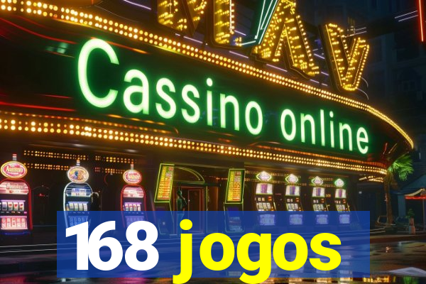 168 jogos