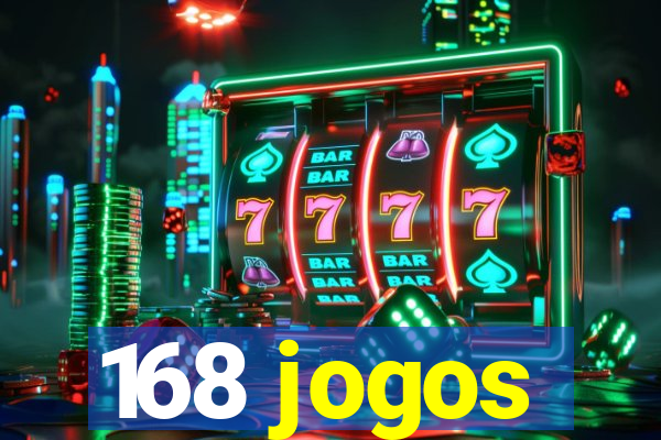 168 jogos