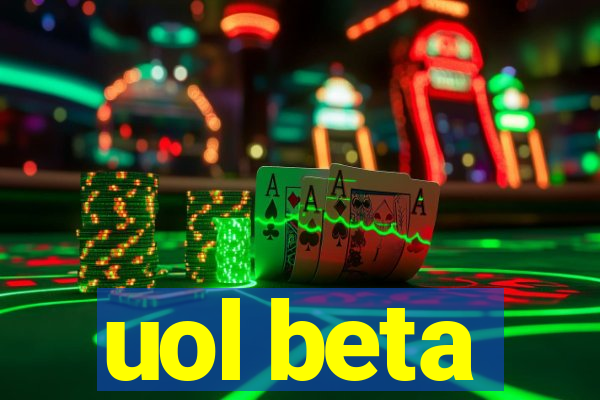 uol beta