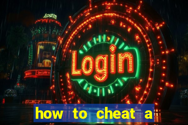 how to cheat a slot machine