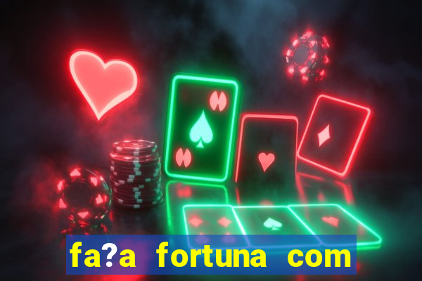 fa?a fortuna com a??es livro