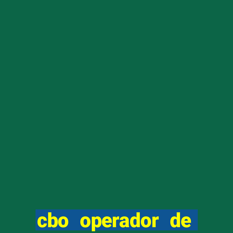 cbo operador de bomba de concreto