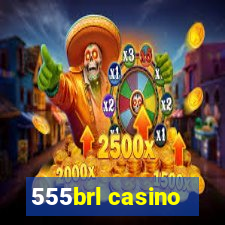 555brl casino