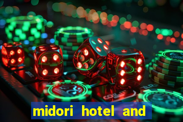 midori hotel and casino philippines