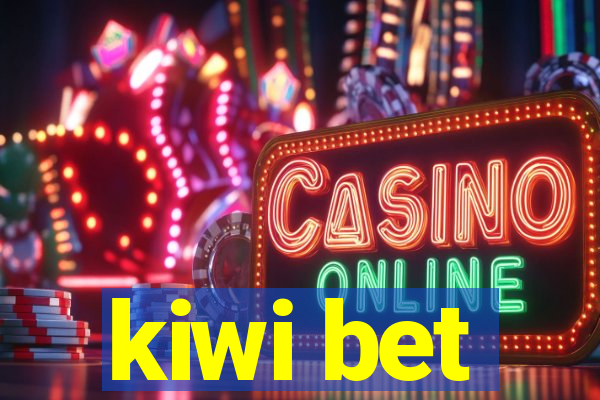 kiwi bet