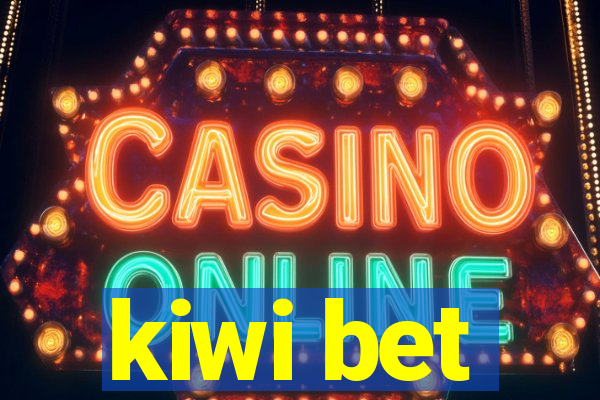 kiwi bet