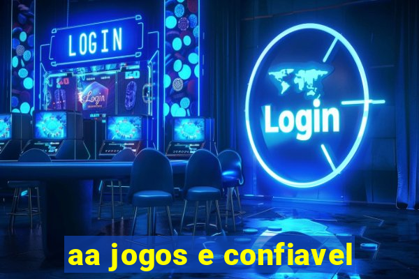 aa jogos e confiavel