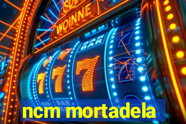 ncm mortadela