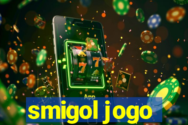 smigol jogo