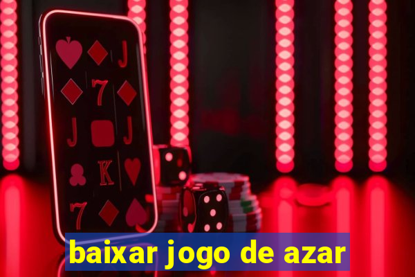 baixar jogo de azar