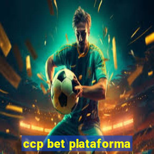 ccp bet plataforma