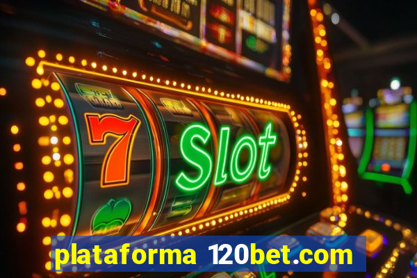 plataforma 120bet.com