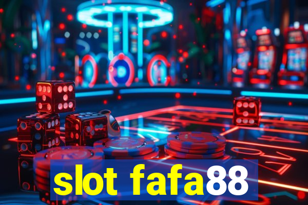 slot fafa88