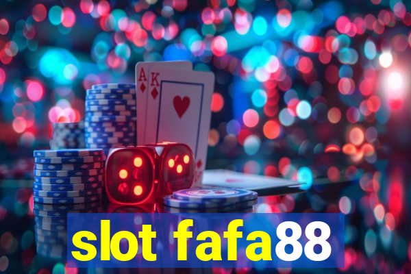 slot fafa88