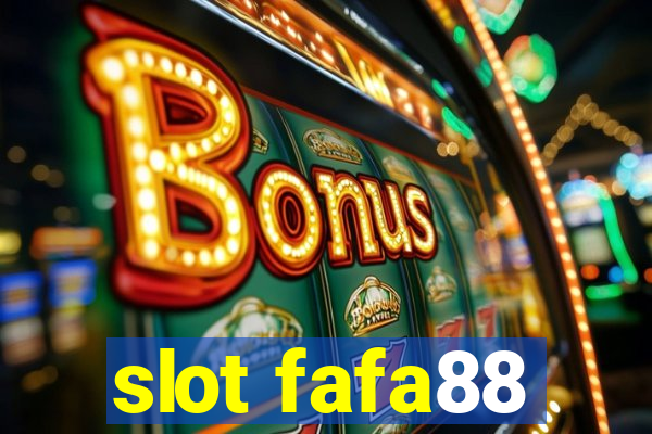 slot fafa88