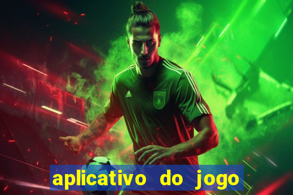 aplicativo do jogo do brasileir?o