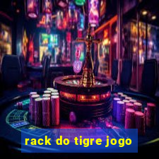 rack do tigre jogo