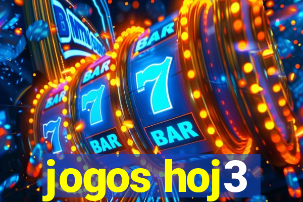 jogos hoj3