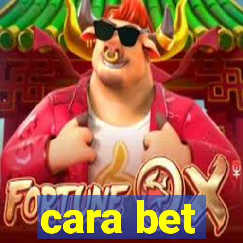 cara bet