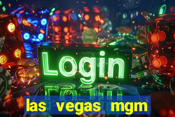 las vegas mgm grand hotel and casino