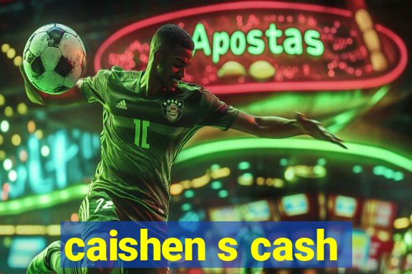 caishen s cash