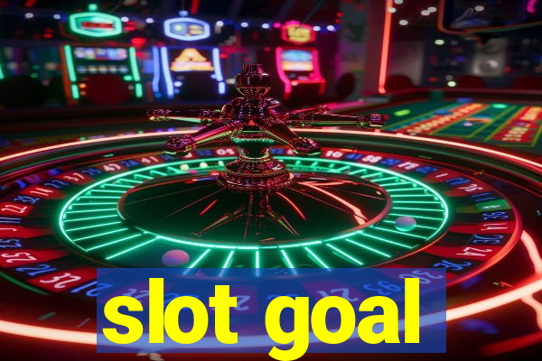 slot goal