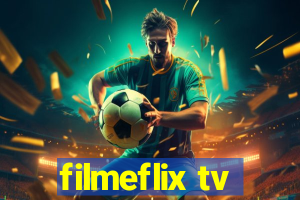 filmeflix tv