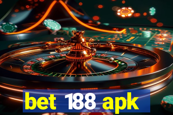 bet 188 apk