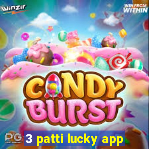 3 patti lucky app