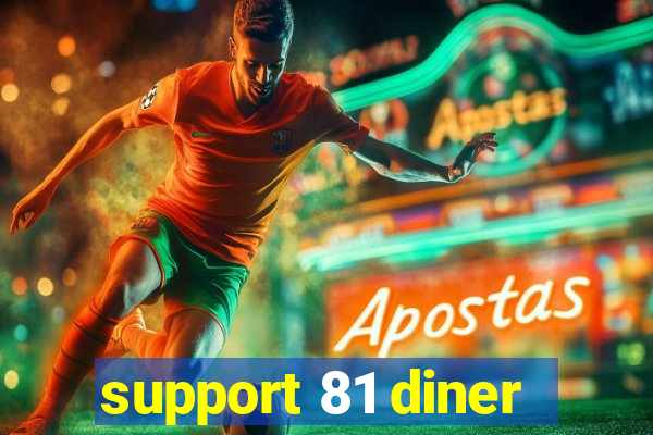 support 81 diner