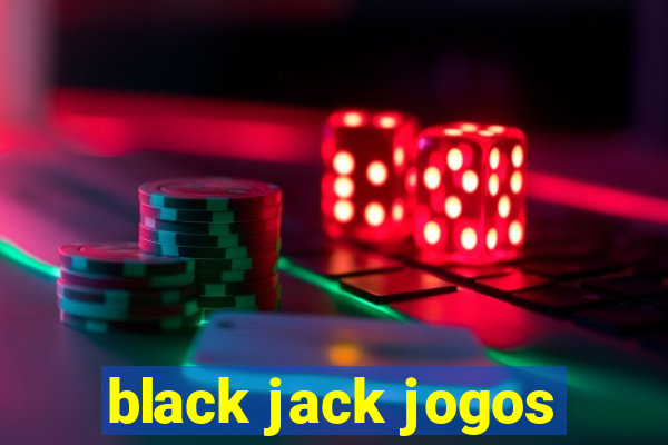 black jack jogos