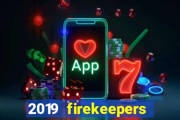 2019 firekeepers casino 400