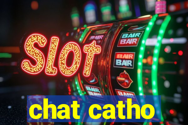 chat catho