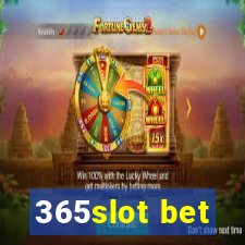 365slot bet