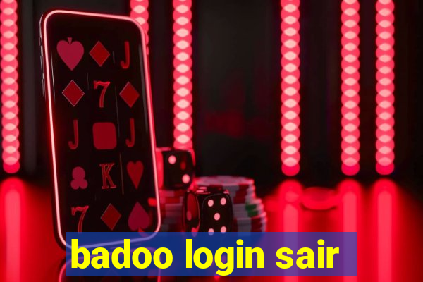 badoo login sair