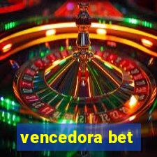 vencedora bet