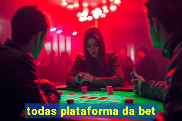 todas plataforma da bet