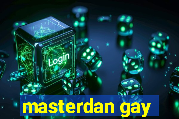 masterdan gay