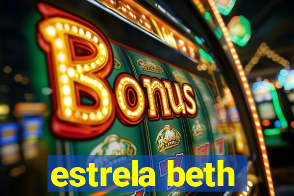 estrela beth