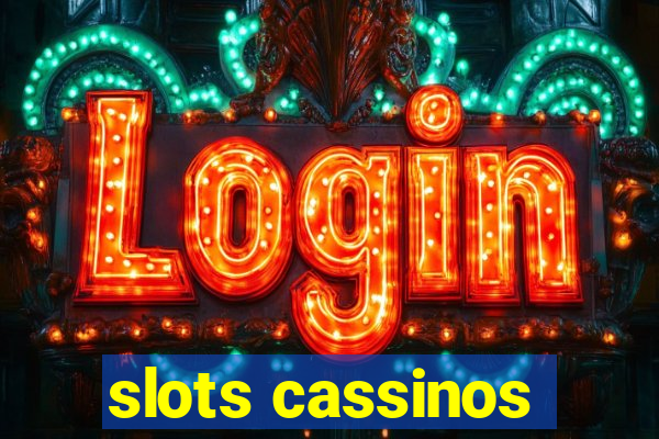 slots cassinos