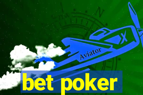 bet poker