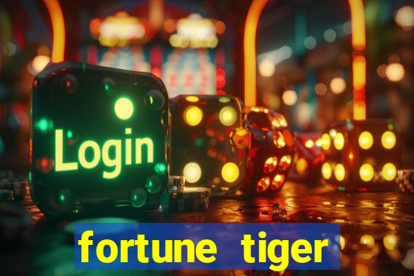 fortune tiger ganhar no cadastro