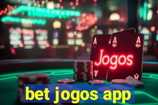 bet jogos app