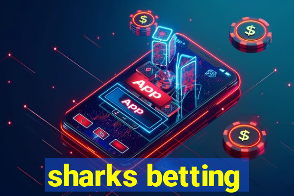 sharks betting