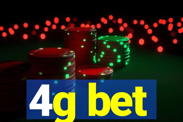 4g bet