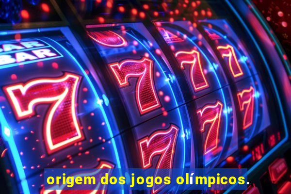 origem dos jogos olímpicos.